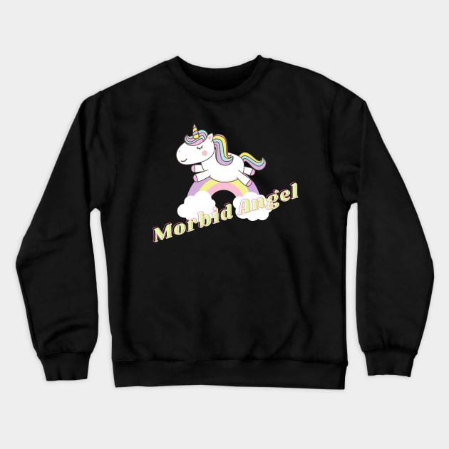 morbid angel ll unicorn Crewneck Sweatshirt by j and r